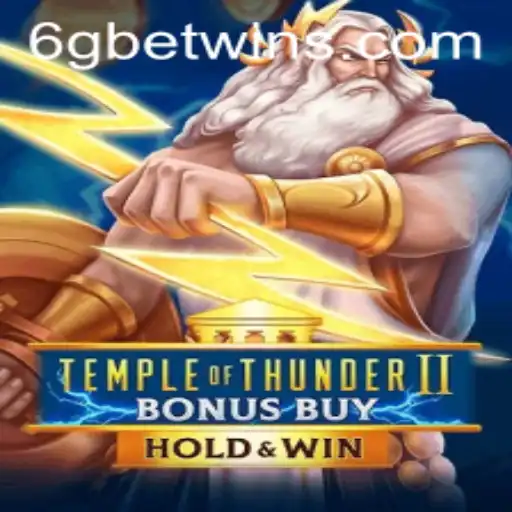 Exploring the Thrills of TempleofThunderIIBonusBuy